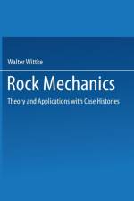 Rock Mechanics af Walter Wittke