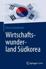 Wirtschaftswunderland Sudkorea af Dieter Schneidewind