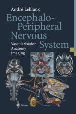 Encephalo-Peripheral Nervous System af Andre Leblanc