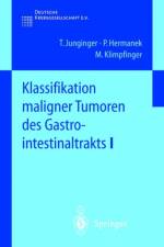 Klassifikation Maligner Tumoren Des Gastrointestinaltrakts I af T Junginger