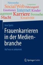 Frauenkarrieren in Der Medienbranche af Insa Sjurts