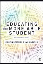 Educating the More Able Student af Martin Stephen