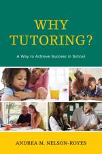 Why Tutoring? af Andrea M. Nelson-Royes