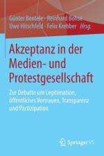 Akzeptanz in Der Medien- Und Protestgesellschaft