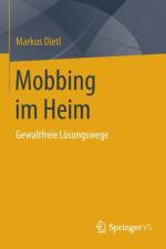 Mobbing Im Heim af Markus Dietl