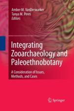 Integrating Zooarchaeology and Paleoethnobotany