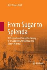 From Sugar to Splenda af Bert Fraser-Reid