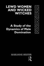 Lewd Women and Wicked Witches