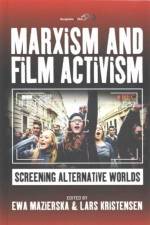 Marxism and Film Activism