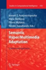 Semantic Hyper/Multimedia Adaptation