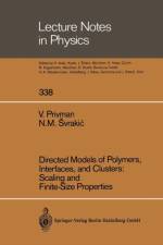 Directed Models of Polymers, Interfaces, and Clusters: Scaling and Finite-Size Properties af Vladimir Privman