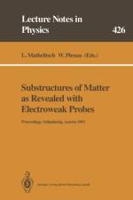 Substructures of Matter as Revealed with Electroweak Probes