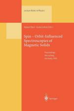 Spin - Orbit-Influenced Spectroscopies of Magnetic Solids