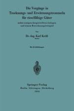 Die Vorgange in Trocknungs- und Erwarmungstrommeln fur rieselfahige Guter af Karl Kröll