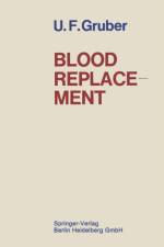 Blood Replacement af Ulrich F. Gruber