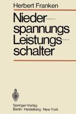 Niederspannungs-Leistungsschalter af Herbert Franken