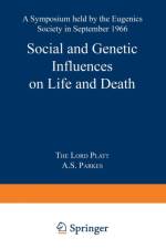 Social and Genetic Influences on Life and Death af Robert Platt