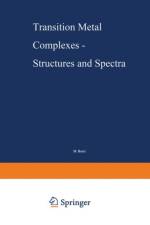 Transition Metal Complexes - Structures and Spectra