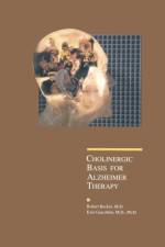 Cholinergic Basis for Alzheimer Therapy af Ezio Giacobini