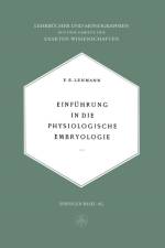 Einfuhrung in Die Physiologische Embryologie af E Lehmann