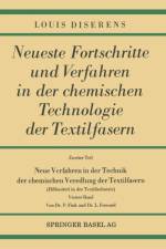 Neue Verfahren in Der Technik Der Chemischen Veredlung Der Textilfasern af Louis Diserens