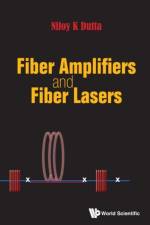 Fiber Amplifiers And Fiber Lasers af Niloy K (Univ Of Connecticut Dutta