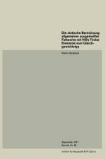 Statische Berechnung Allgemeiner Ausgesteifter Faltwerke Mit Hilfe Finiter Elemente Vom Gleichgewichtstyp af Walter Bosshard