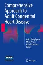 Comprehensive Approach to Adult Congenital Heart Disease
