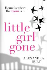 Little Girl Gone af Alexandra Burt