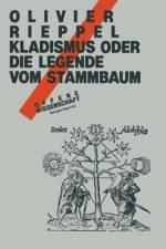 Kladismus Oder Die Legende Vom Stammbaum af RIEPPEL