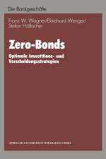 Zero-Bonds af Franz W Wagner