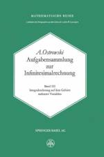 Aufgabensammlung Zur Infinitesimalrechnung af A Ostrowski