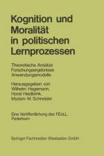 Kognition Und Moralitat in Politischen Lernprozessen af Wilhelm Hagemann
