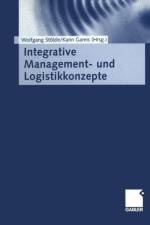 Integrative Management- Und Logistikkonzepte