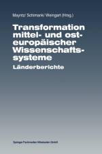 Transformation Mittel- Und Osteuropaischer Wissenschaftssysteme