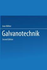 Galvanotechnik af Jean Billiter