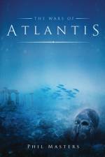 The Wars of Atlantis af Phil Masters