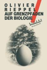 Auf Grenzpfaden Der Biologie af RIEPPEL