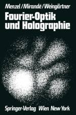 Fourier-Optik Und Holographie af Erich Menzel