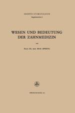 Wesen Und Bedeutung Der Zahnmedizin af Max Spreng