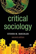 Critical Sociology af Steven M. Buechler