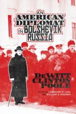 American Diplomat in Bolshevik Russia af Dewitt Clinton Poole