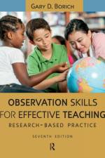 Observation Skills for Effective Teaching af Gary D. Borich