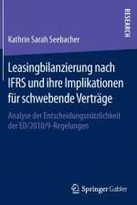 Leasingbilanzierung Nach Ifrs Und Ihre Implikationen Fur Schwebende Vertrage af Kathrin Seebacher