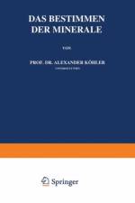 Das Bestimmen Der Minerale af Alexander Koehler