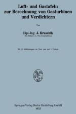 Luft- Und Gastafeln Zur Berechnung Von Gasturbinen Und Verdichtern af Julius Kruschik