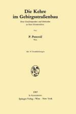 Die Kehre Im Gebirgsstrassenbau af Paul Petrovic