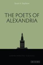 The Poets of Alexandria af Susan A. Stephens