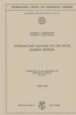 Introductory Lectures on the Finite Element Method af Olgierd C. Zienkiewicz