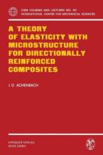 Theory of Elasticity with Microstructure for Directionally Reinforced Composites af J.D. Achenbach